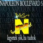 Napoleon Boulevard ‎– 5. Legyetek Jók, Ha Tudtok Lp, 1990 (Vg/Vg)