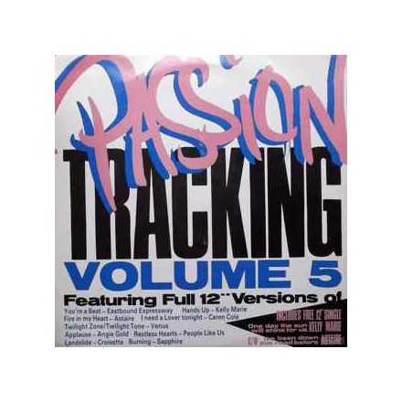 Various / Kelly Marie / Astaire – Passion Tracking Volume 5 / One Day The Sun Will Shine For Us / I've Been Down This Road Before (Vg+/Vg+)