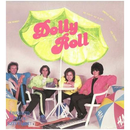 Dolly Roll ‎– Ébreszd Fel A Szívemet! lp 1990 (Vg+/Vg)