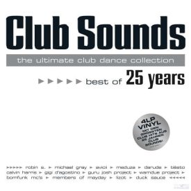  Club Sounds - Best Of 25 Years 4xLp /Avicii-DJ Sammy- Calvin Harris feat. Dua Lipa...