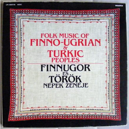 Various – Folk Music Of Finno-Ugrian & Turkic Peoples = Finnugor És Török Népek Zenéje 3xLp Box set (Vg+/Ex)