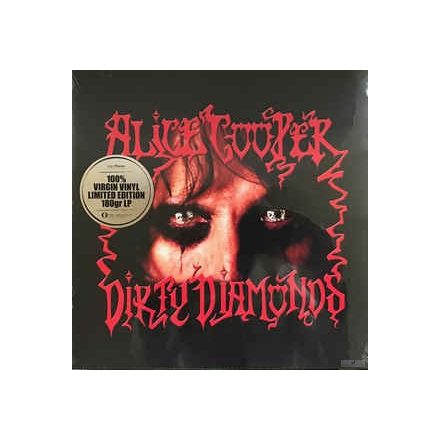 Alice Cooper -  Dirty Diamonds (180g) (Limited Edition) lp