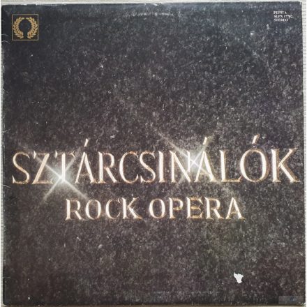 Rock Színház – Sztárcsinálók (Rock Opera) LP 1982 (Vg+/Vg)