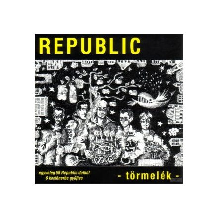 Republic  – Törmelék Cd /EGYVELEG 58 REPUBLIC DALBÓL 