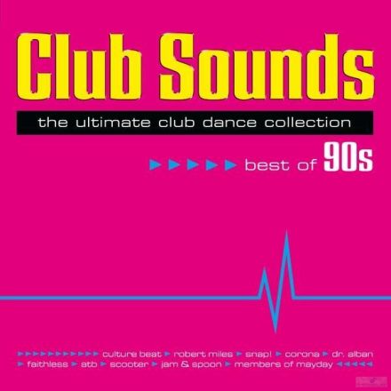 CLUB SOUNDS -  THE BEST OF 90