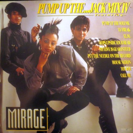 Mirage  – Pump Up The ... Jack Mix IV Mixed (Vg/Vg)