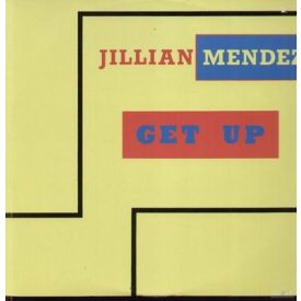 Jillian Mendez – Get Up Maxi (Vg+/Vg+)
