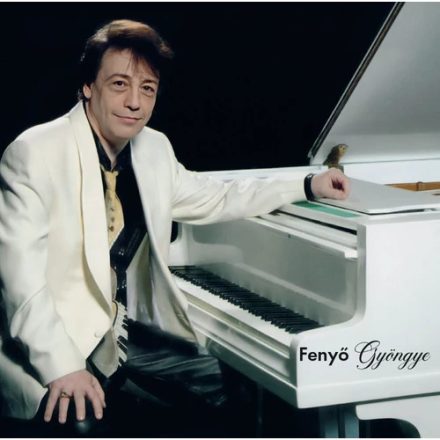 FENYŐ MIKLÓS - FENYŐ GYÖNGYE 2xLp ( VÁLOGATÁS)