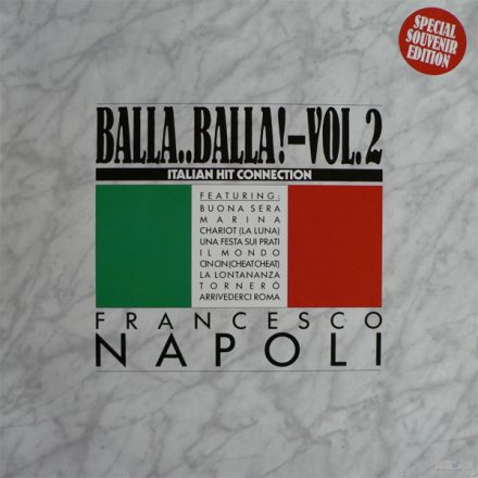 Francesco Napoli – Balla..Balla! Vol. 2 - Italian Hit Connection 2xVinyl (Vg+/Vg)