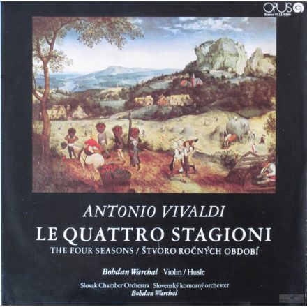 Antonio Vivaldi - Bohdan Warchal, Slovak Chamber Orchestra – Le Quattro Stagioni (The Four Seasons  Lp (Vg+/Vg)