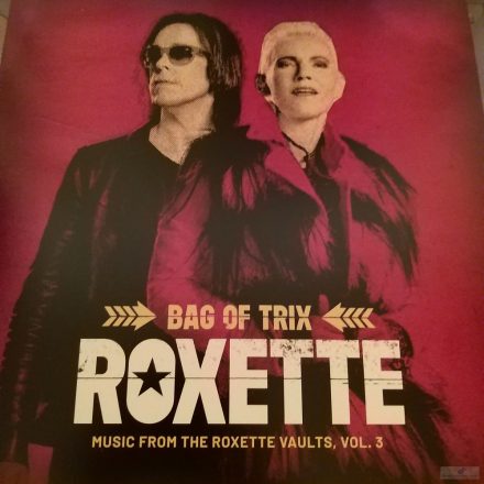ROXETTE - BAG OF TRIX Lp,Album (MUSIC FROM THE ROXETTE VAULTS) LTD 3.