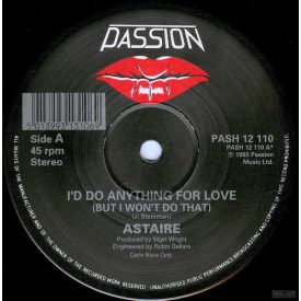   Astaire – I'd Do Anything For Love (But I Won't Do That) / You Blow Hot And Cold (Ex/Vg)