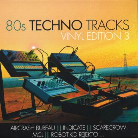 Various – 80s Techno Tracks - Vinyl Edition 3 LP