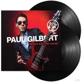 Paul Gilbert - Behold Electric Guitar  2xLP, Album 180g