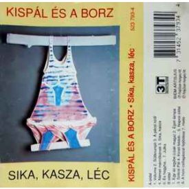 Kispál És A Borz ‎– Sika, Kasza, Léc Cas. (Vg+/Vg+)