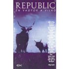 Republic – Én Vagyok A Világ Casetta (Ex/Vg+)