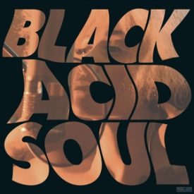 LADY BLACKBIRD - BLACK ACID SOUL LP,Album