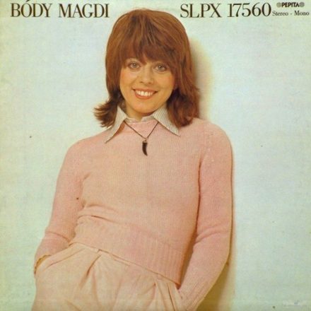 Bódy Magdi – SLPX 17560 Lp 1978 (Vg+/Ex)