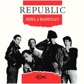 REPUBLIC - INDUL A MANDULA!!! LP, Re