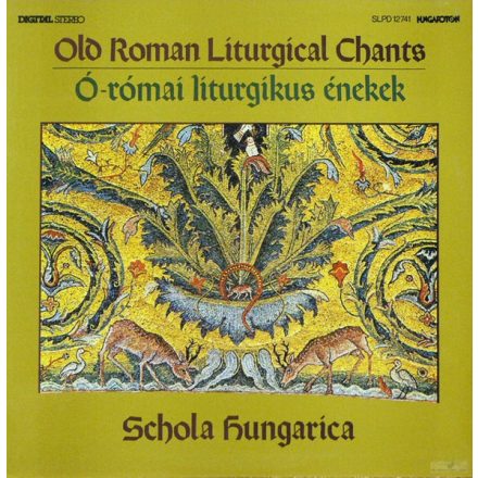 Schola Hungarica – Old Roman Liturgical Chants = Ó-Római Liturgikus Énekek Lp 1986 (Vg+/Vg+)