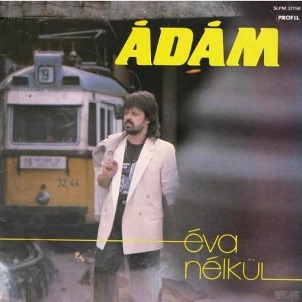 Ádám – Éva Nélkül Lp (Vg+/Vg) 