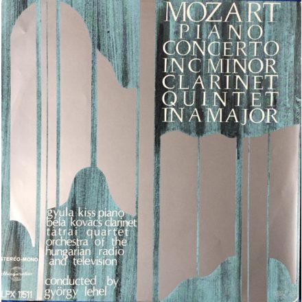 Wolfgang Amadeus Mozart - / Piano Concertos in C Minor Clarinet Quintet In A Major Lp (Ex/Vg+)