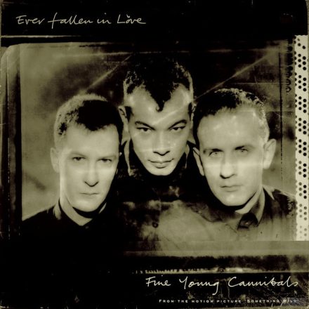 Fine Young Cannibals – Ever Fallen In Love (Vg+/Vg+)