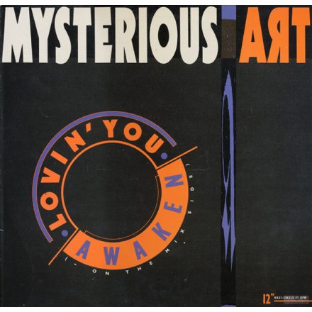 Mysterious Art – Lovin' You / Awaken ( - On The Mix Side) (Vg+/Vg)