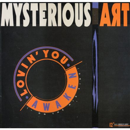 Mysterious Art – Lovin' You / Awaken ( - On The Mix Side) (Vg+/Vg)