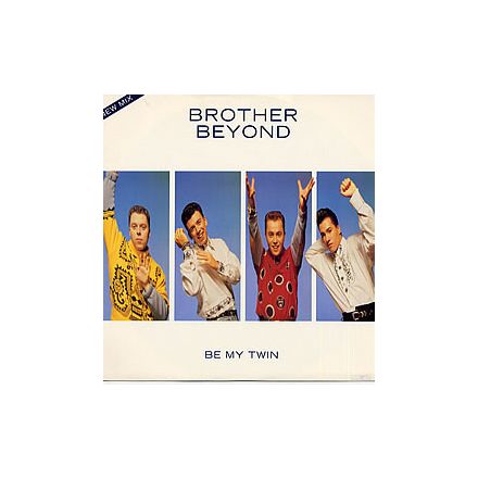 Brother Beyond – Be My Twin (Ex/Vg+)