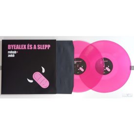  BYEALEX ÉS A SLEPP - Rehab + Zekő 2xLp (LIMITED PINK COLOURED VINYL)