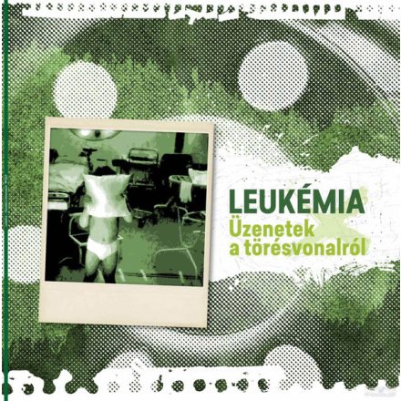 Leukémia - Üzenetek A Törésvonalról Lp , Album, Num, Re
