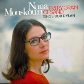   Nana Mouskouri – Every Grain Of Sand Lp (Nana Mouskouri Sings Bob Dylan)