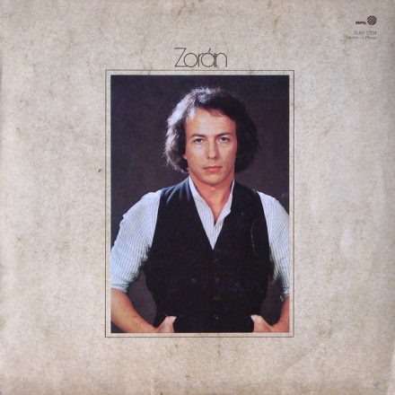 Sztevánovity Zorán – Zorán Lp 1977 (Vg+/Vg+)