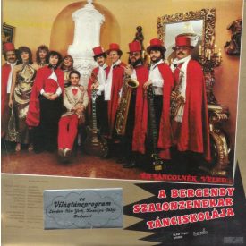   Bergendy Szalonzenekar  – Én Táncolnék Veled Lp 1984 (Vg+/Vg+)