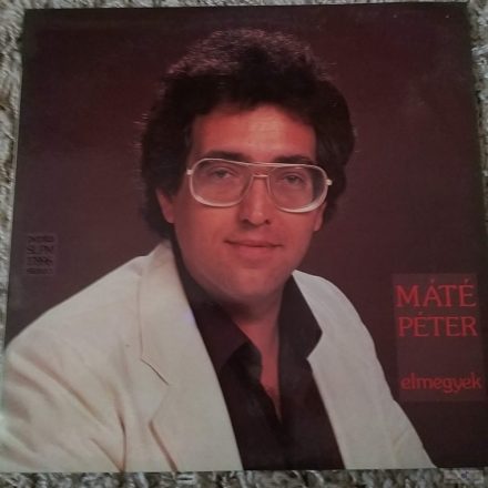 Máté Péter ‎– Elmegyek Lp 1984 ( Ex/Vg+)