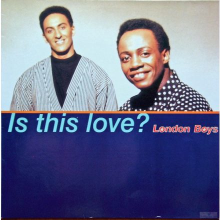 London Boys – Is This Love? (Vg+/Vg+)