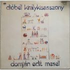 Domján Edit – Dióbél Királykisasszony Lp 1980 (Vg+/Vg+)