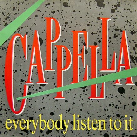 Cappella – Everybody Listen To It Maxi (Vg+/Vg)