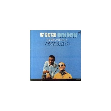 Nat King Cole & George Shearing – Nat King Cole Sings / George Shearing Plays Let There Be Love Lp (Vg+/Vg+)