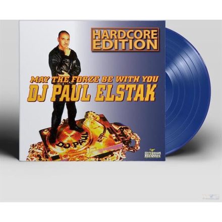 DJ Paul Elstak – May The Forze Be With You Lp  (Hardcore Edition, Blue Vinyl)