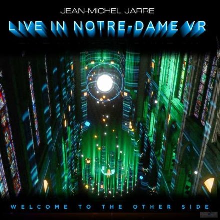 JEAN MICHEL JARRE - WELCOME TO THE OTHER SIDE : LIVE IN NOTRE DAME VR LP, 180G 