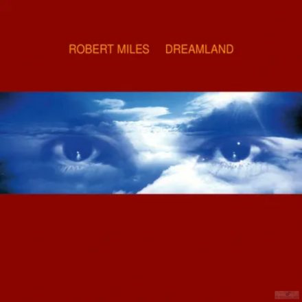 ROBERT MILES - DREAMLAND 2xLP, RE
