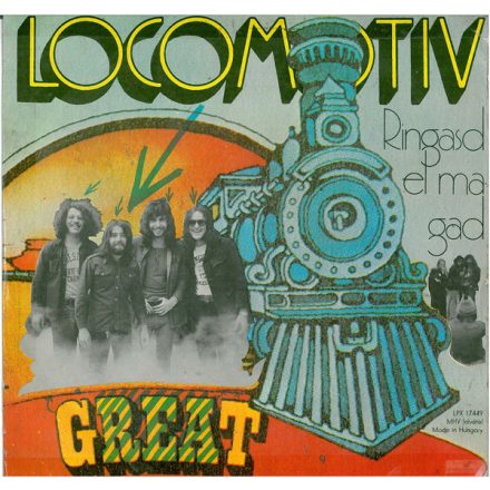 Locomotiv GT – Ringasd El Magad Lp 1972 (Vg/Vg)