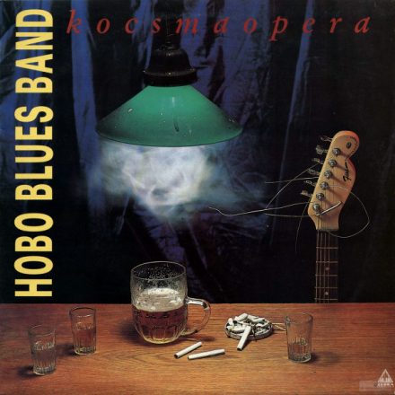 Hobo Blues Band – Kocsmaopera Lp 1991 (Vg+/Vg)