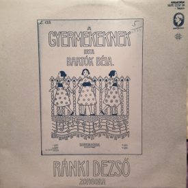   Bartók Béla - Ránki Dezső – For Children (1908-1909) Gyermekeknek 2xLp (Vg/Vg)
