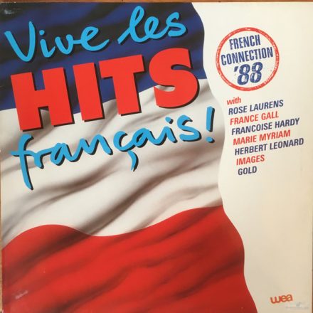Various – Vive Les Hits Francais! - French Connection '88 Lp (Ex/Vg+)