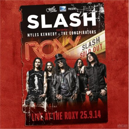 Slash - Myles Kennedy & The Conspirators- Live At The Roxy 3xlp. (Ltd Gatefold 180gram )