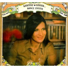 Koncz Zsuzsa – Kertész Leszek Lp 1975 (Vg+/Vg)
