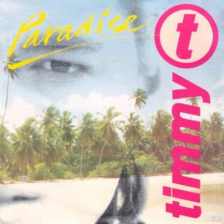 Timmy T – Paradise Maxi (Vg+/Vg+)